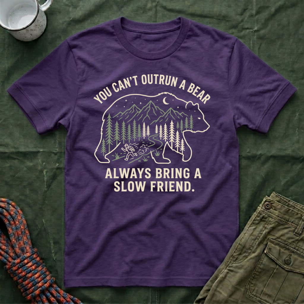You Can't Outrun A Bear T-Shirt