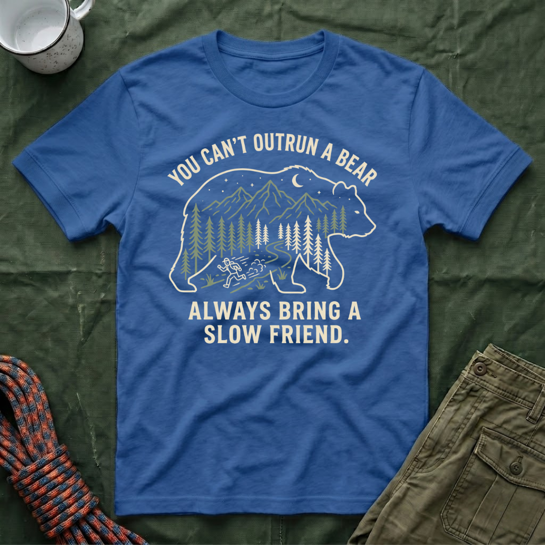 You Can't Outrun A Bear T-Shirt