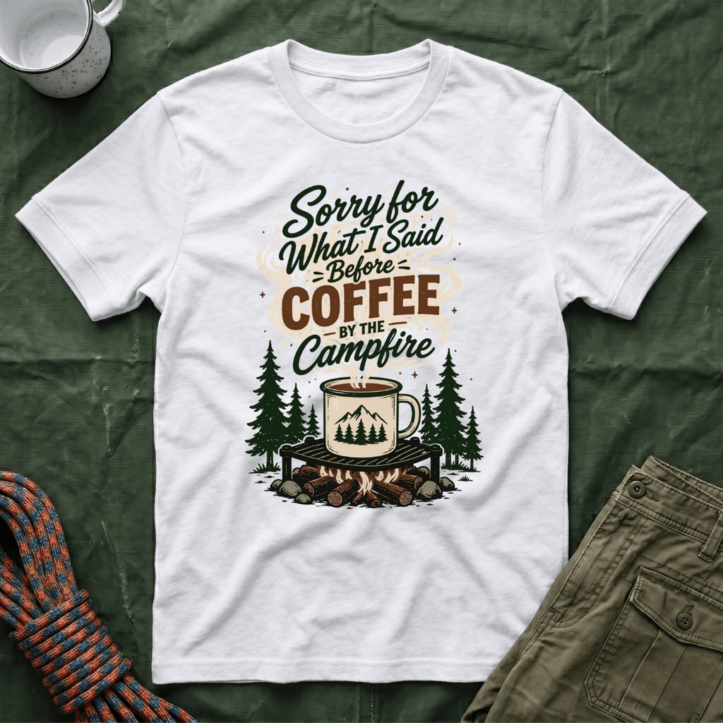 Sorry What I Said Coffee T-Shirt