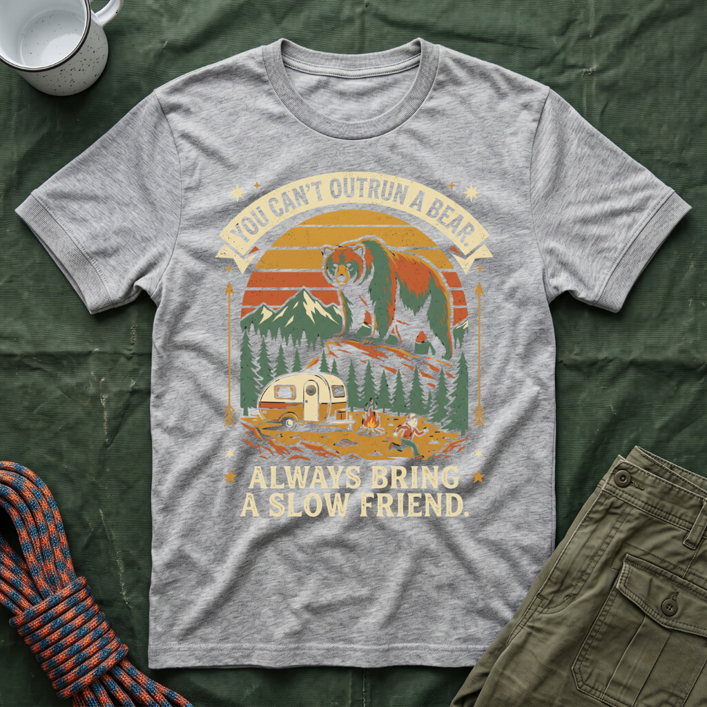 Funny You Can't Outrun A Bear T-Shirt