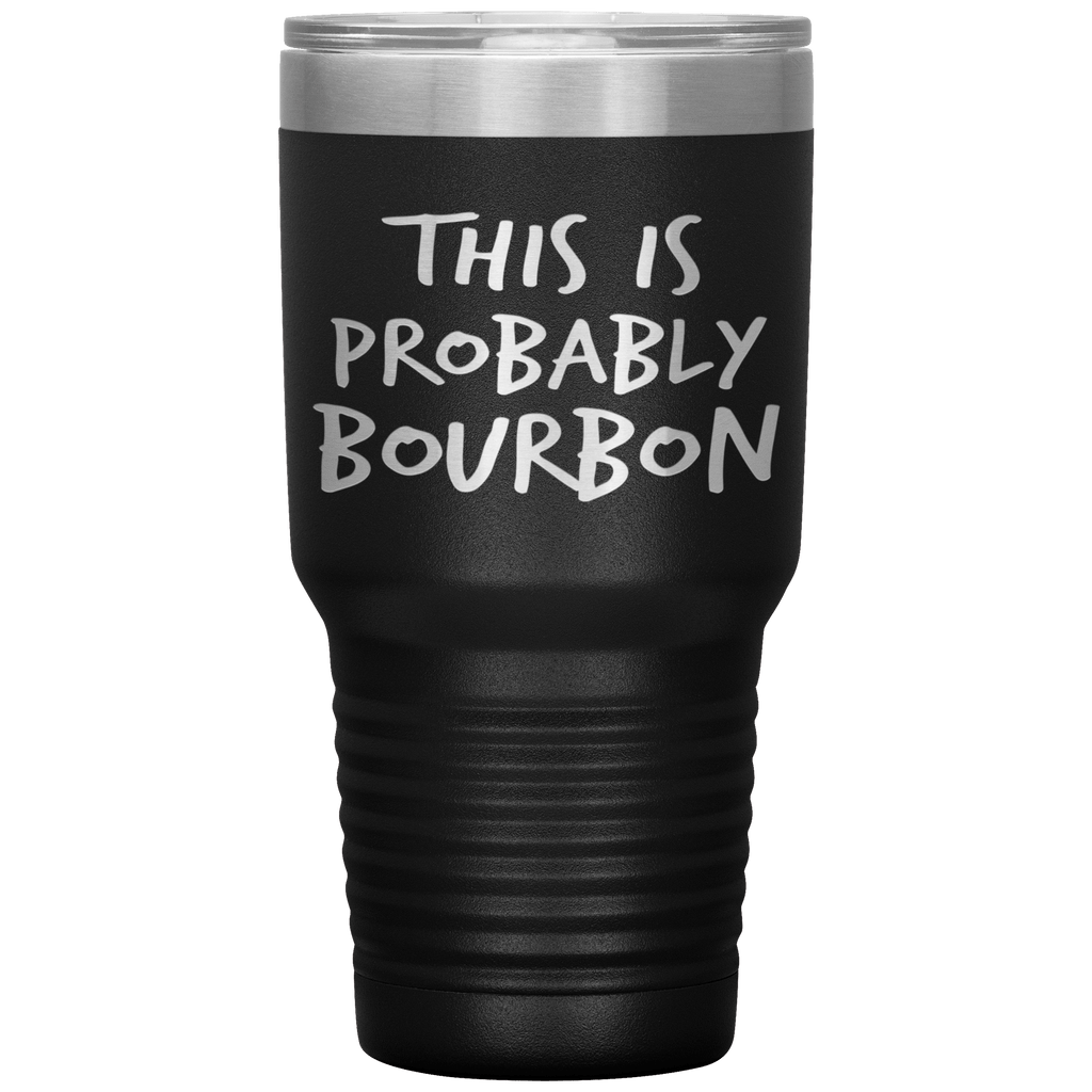 This_Is_Probably_Bourbon_Tumbler_30oz_Tumbler_Black_Mockup.png_15870427