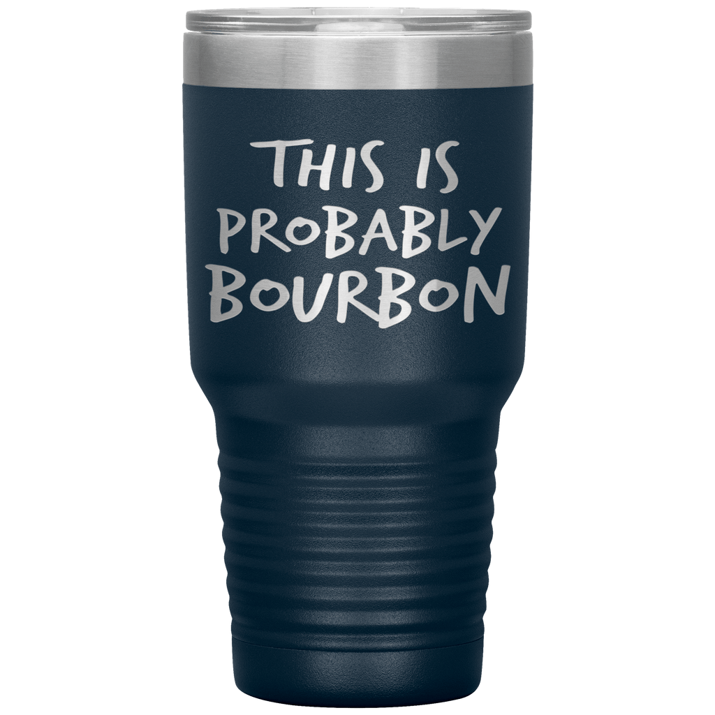 This_Is_Probably_Bourbon_Tumbler_30oz_Tumbler_Navy_Mockup.png_15870442