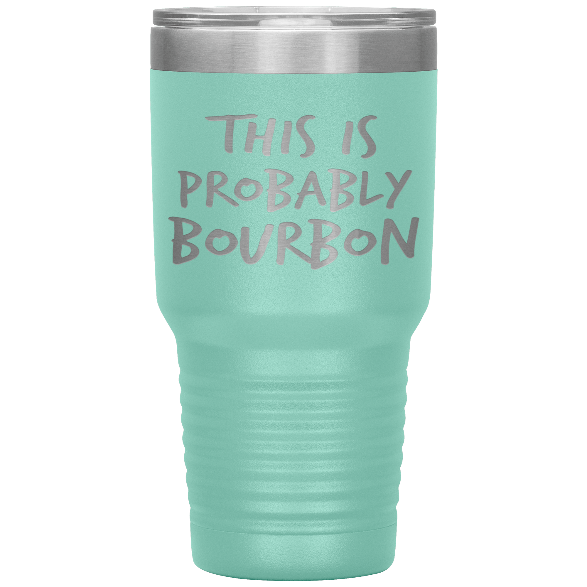 This_Is_Probably_Bourbon_Tumbler_30oz_Tumbler_Teal_Mockup.png_15870431