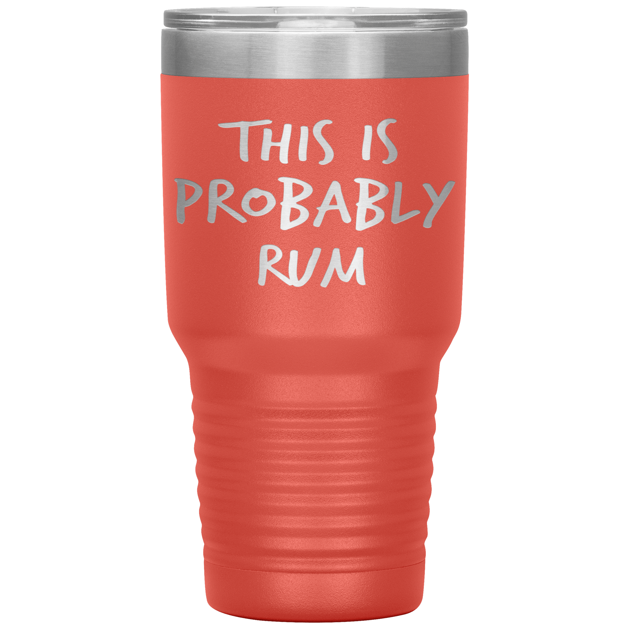 This_Is_Probably_Rum_Tumbler_30oz_Tumbler_Coral_Mockup.png_15827392