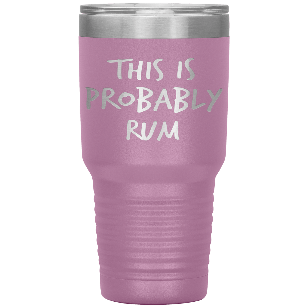 This_Is_Probably_Rum_Tumbler_30oz_Tumbler_LtPurple_Mockup.png_15827393