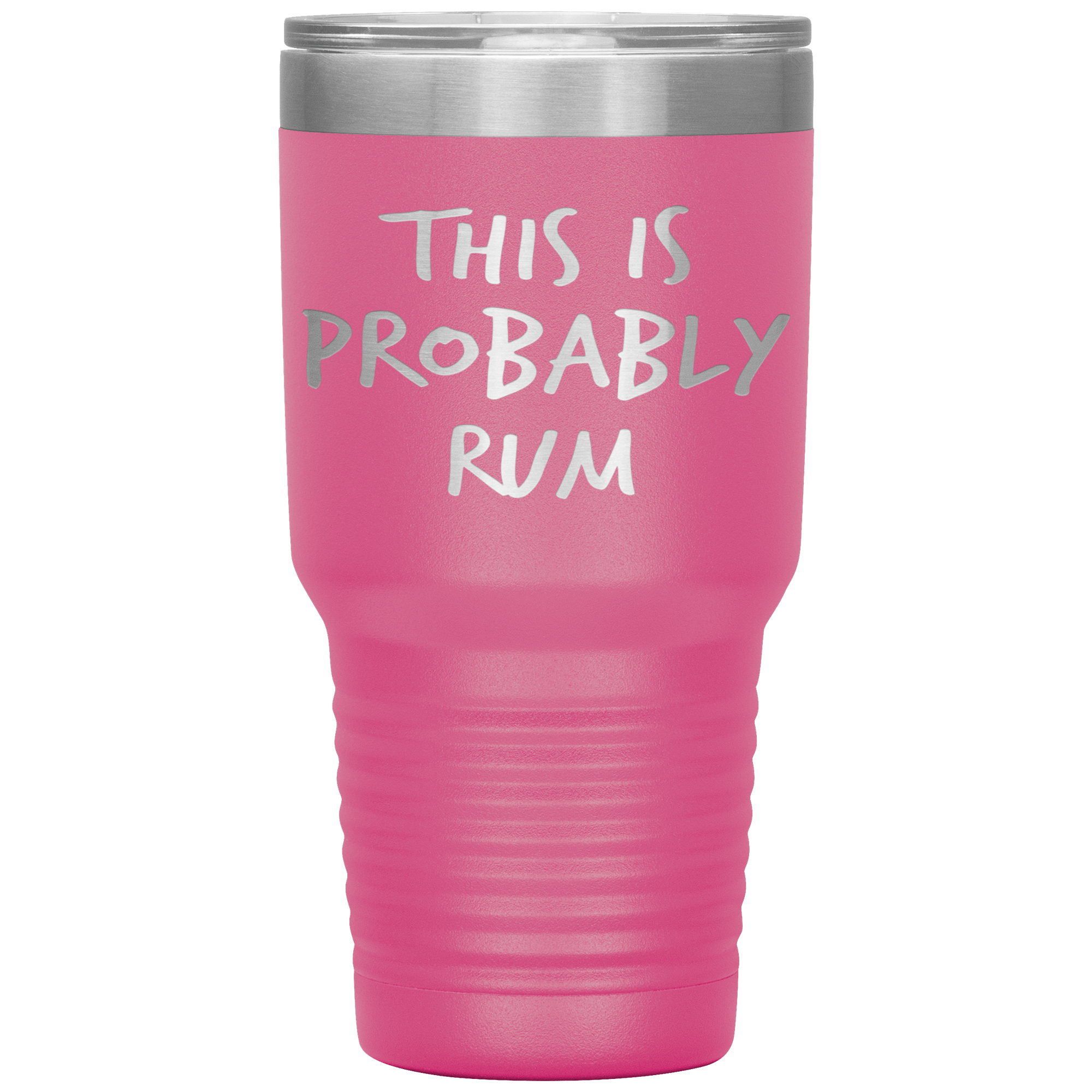 This_Is_Probably_Rum_Tumbler_30oz_Tumbler_Pink_Mockup.png_15827394