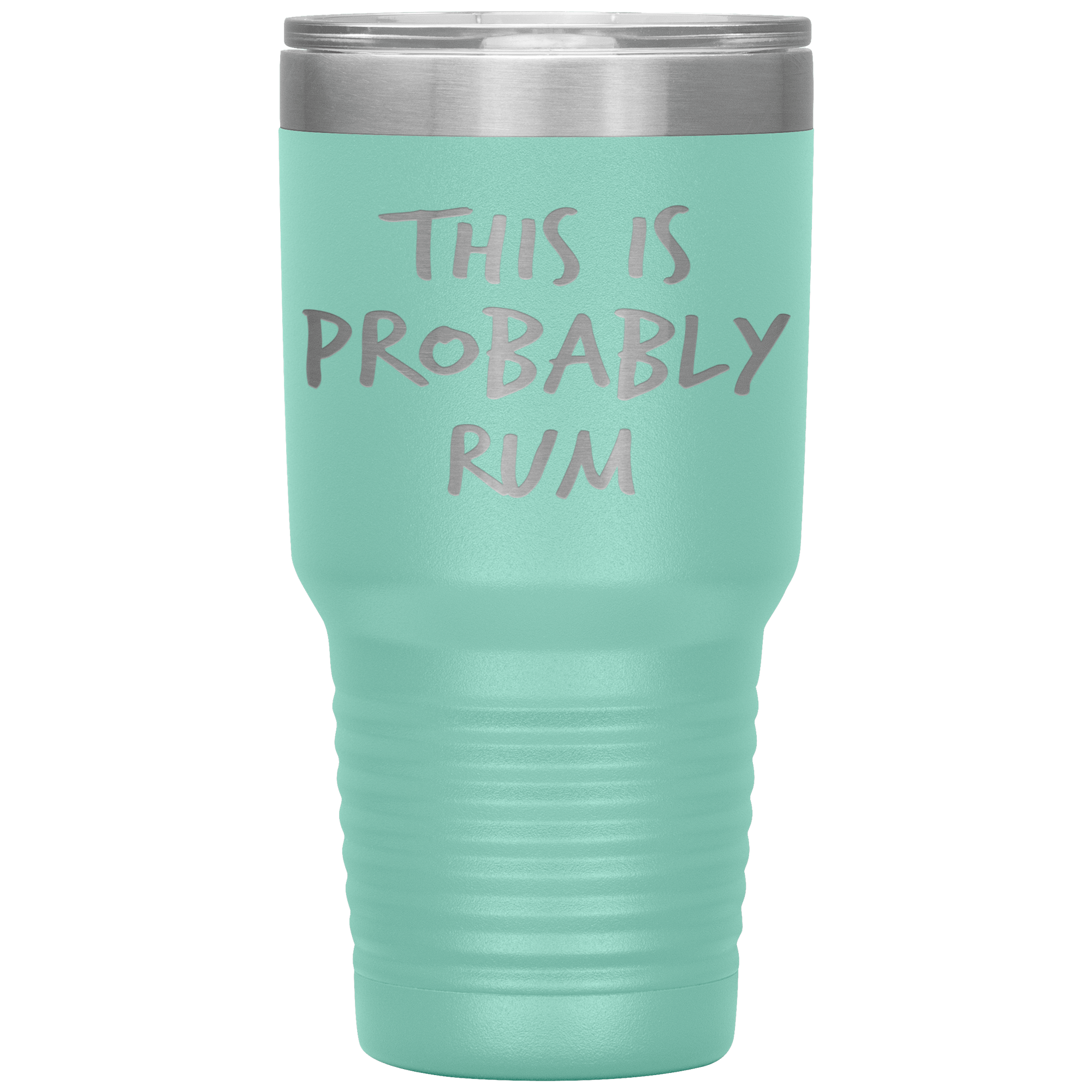 This_Is_Probably_Rum_Tumbler_30oz_Tumbler_Teal_Mockup.png_15827390