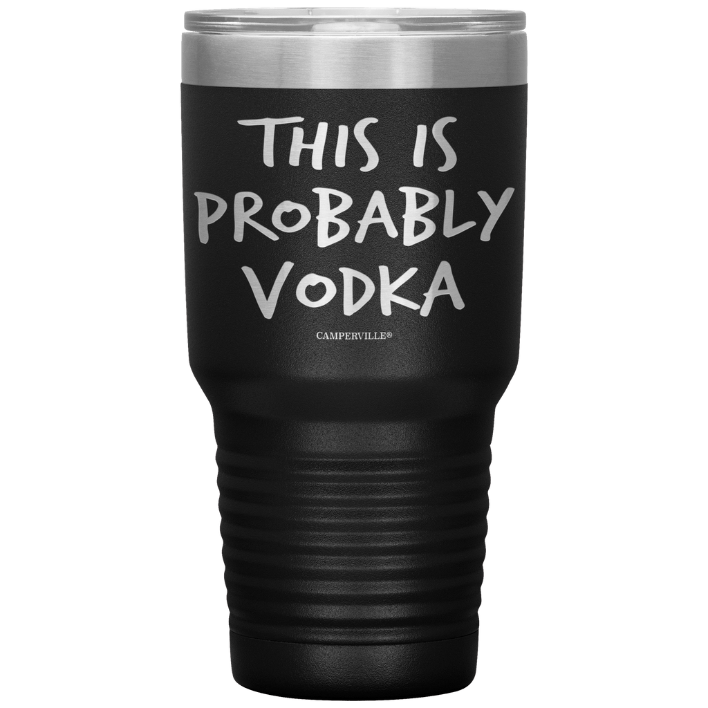 This_Is_Probably_Vodka_Tumbler_30oz_Tumbler_Black_Mockup.png_15787954