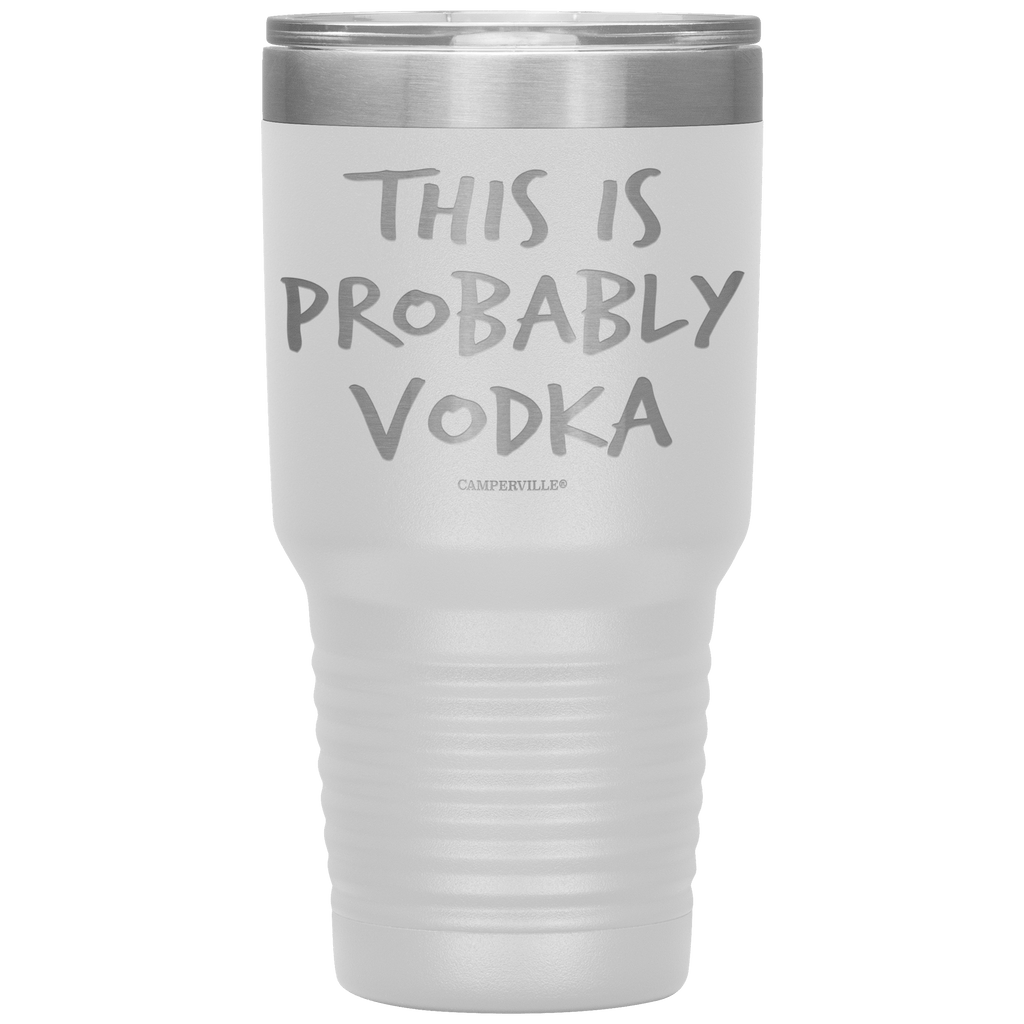 This_Is_Probably_Vodka_Tumbler_30oz_Tumbler_White_Mockup.png_15787963