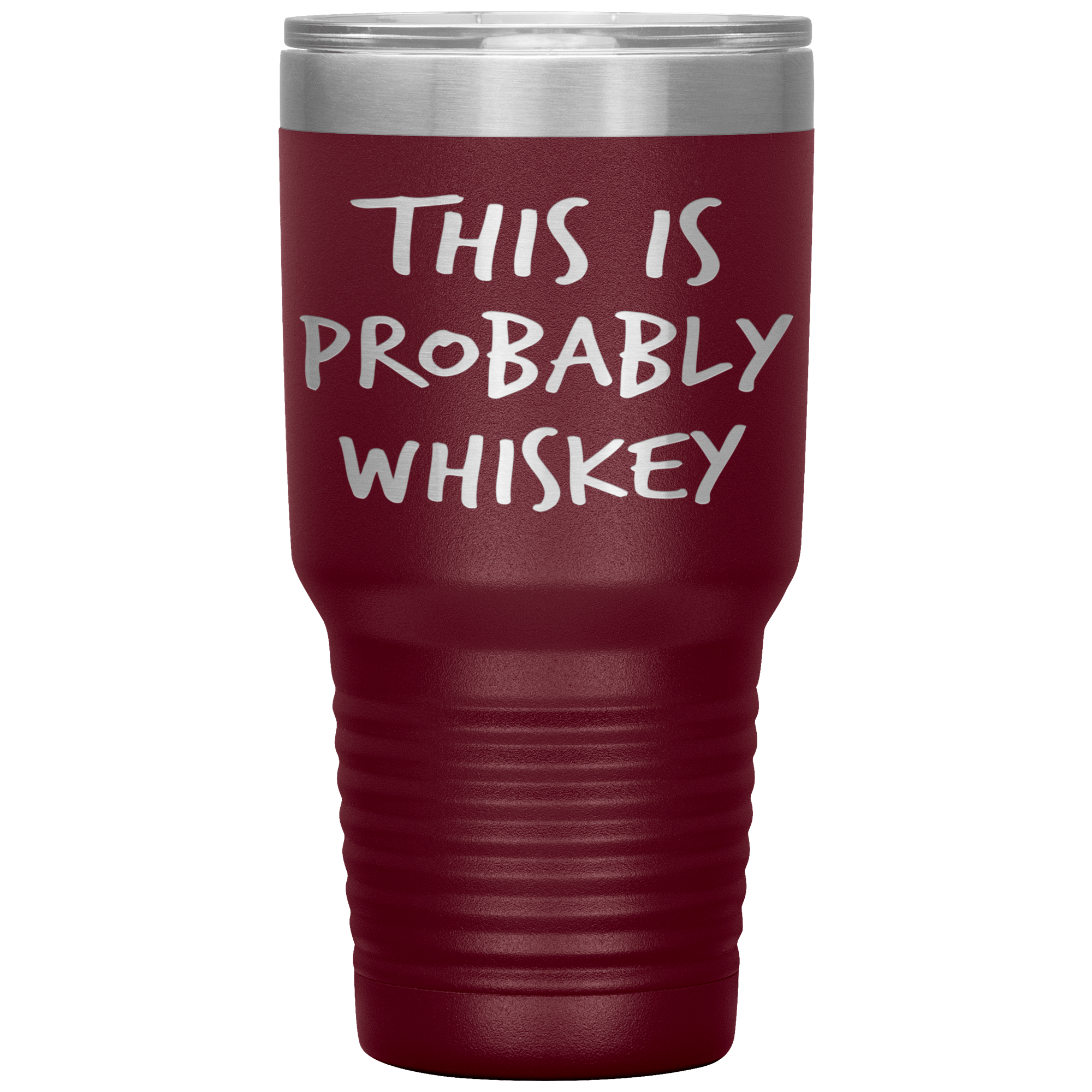This_Is_Probably_Whiskey_Tumbler_30oz_Tumbler_Maroon_Mockup.png_15802814