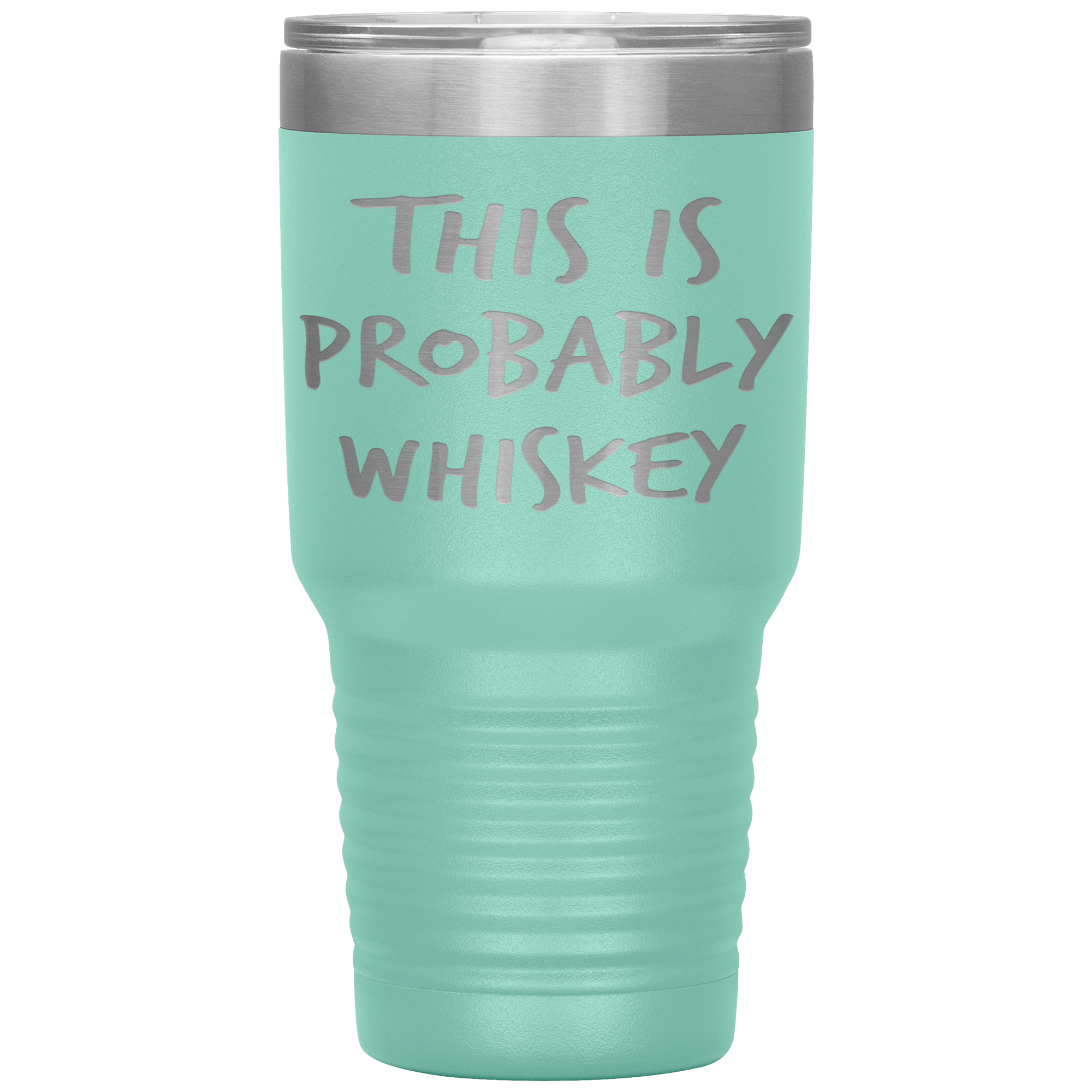 This_Is_Probably_Whiskey_Tumbler_30oz_Tumbler_Teal_Mockup.png_15802804