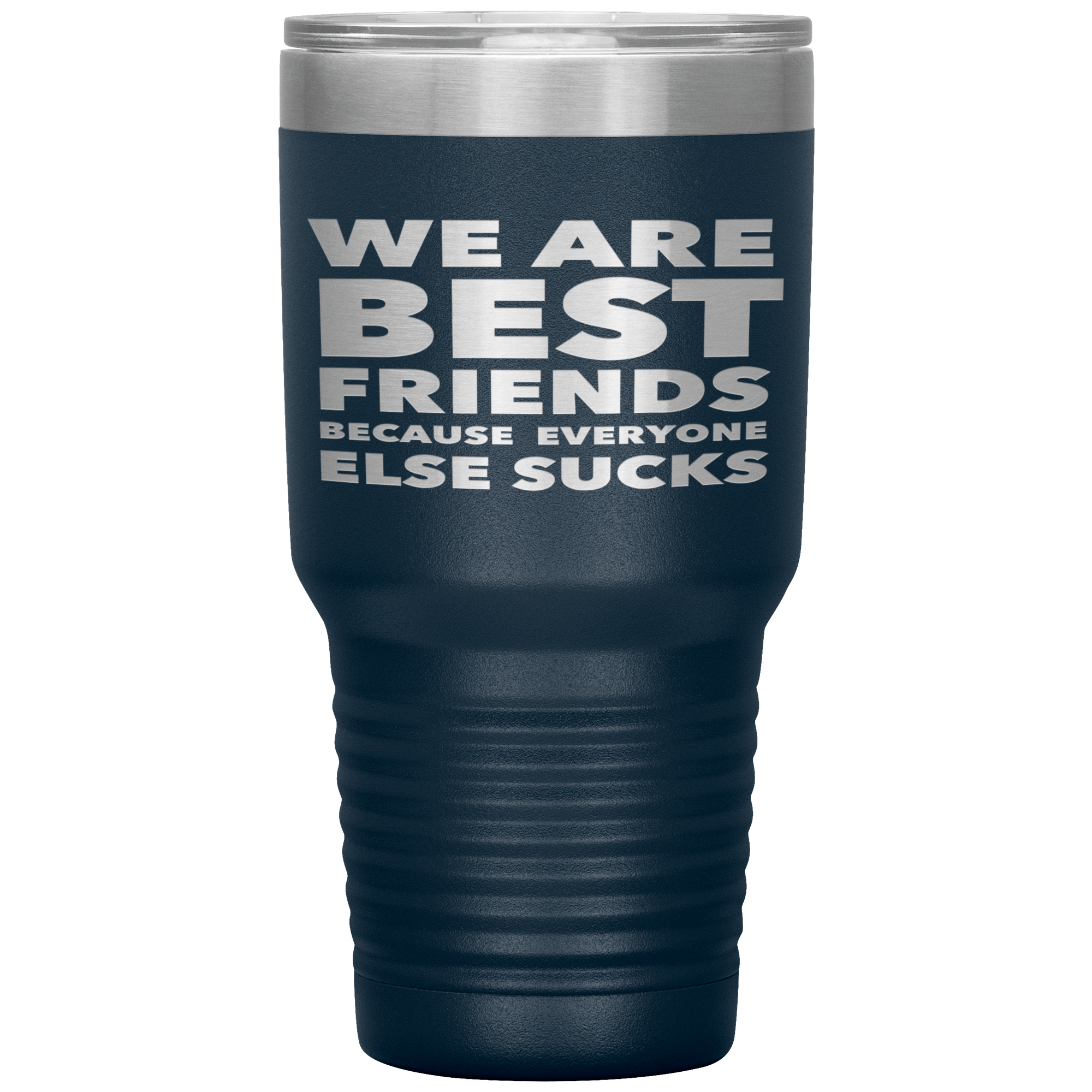 We_Are_Best_Friends_Because_Everyone_Els_30oz_Tumbler_Navy_Mockup.png_15870476