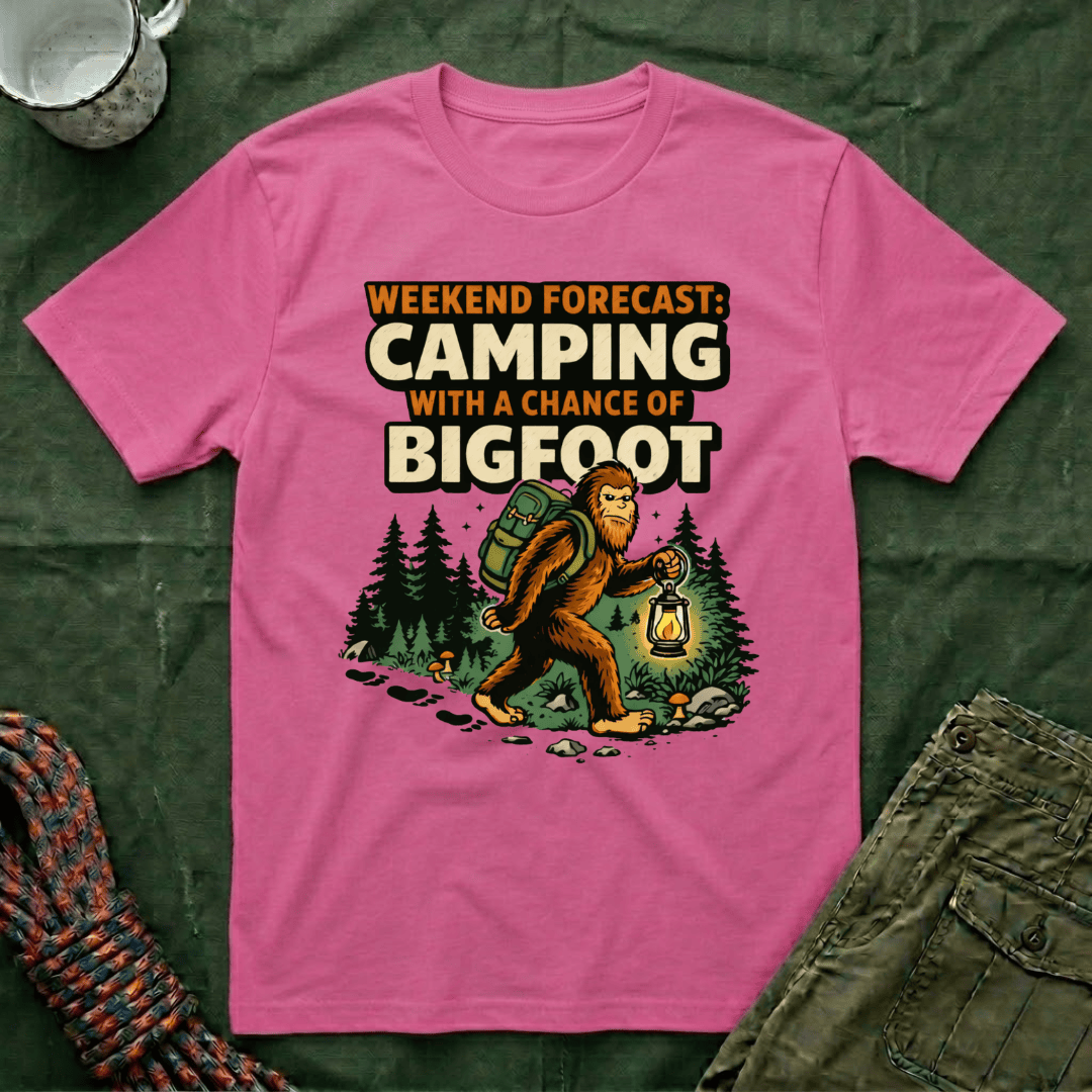 Weekend Forecast Camping With A Chance Of Bigfoot T-Shirt