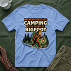 Weekend Forecast Camping With A Chance Of Bigfoot T-Shirt
