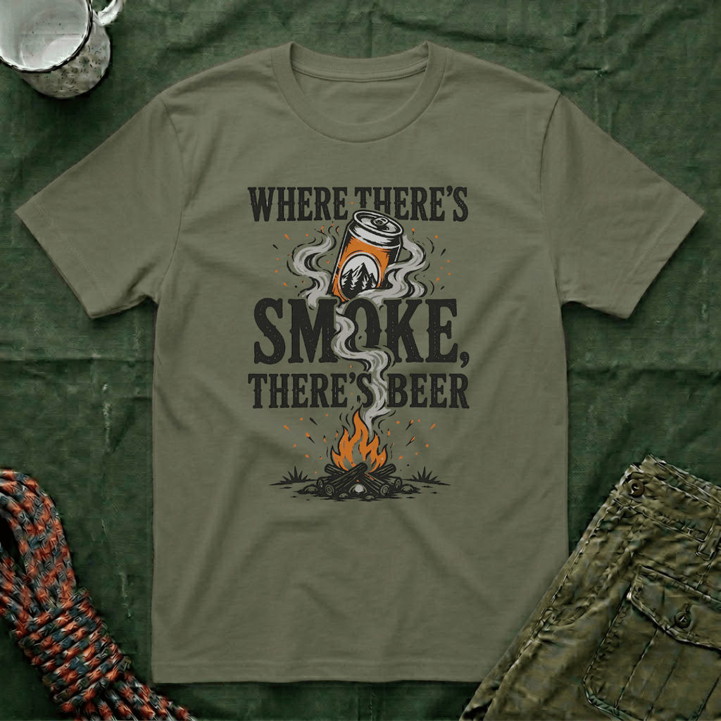 Where There's Smoke There's Beer T-Shirt