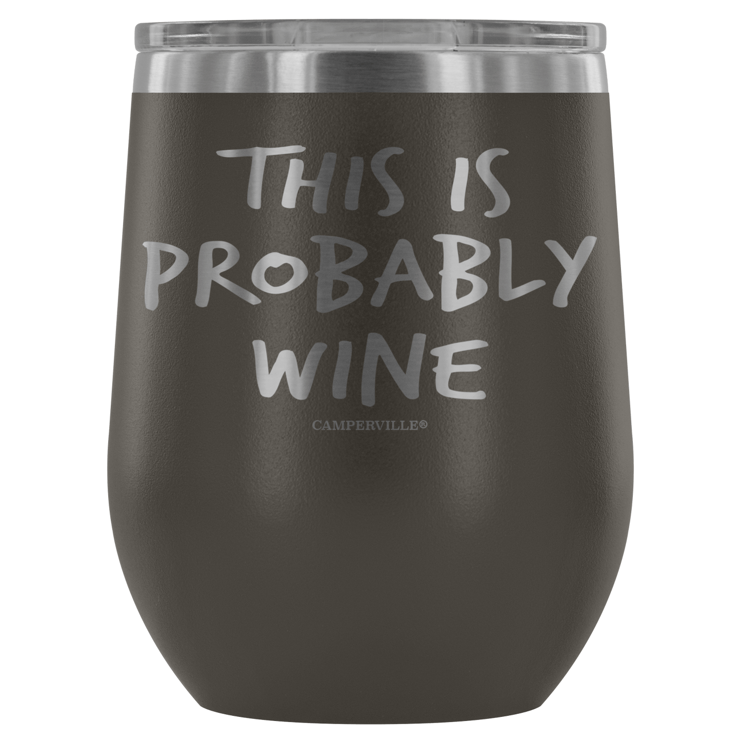 "This Is Probably Wine" Stemless Wine Cup
