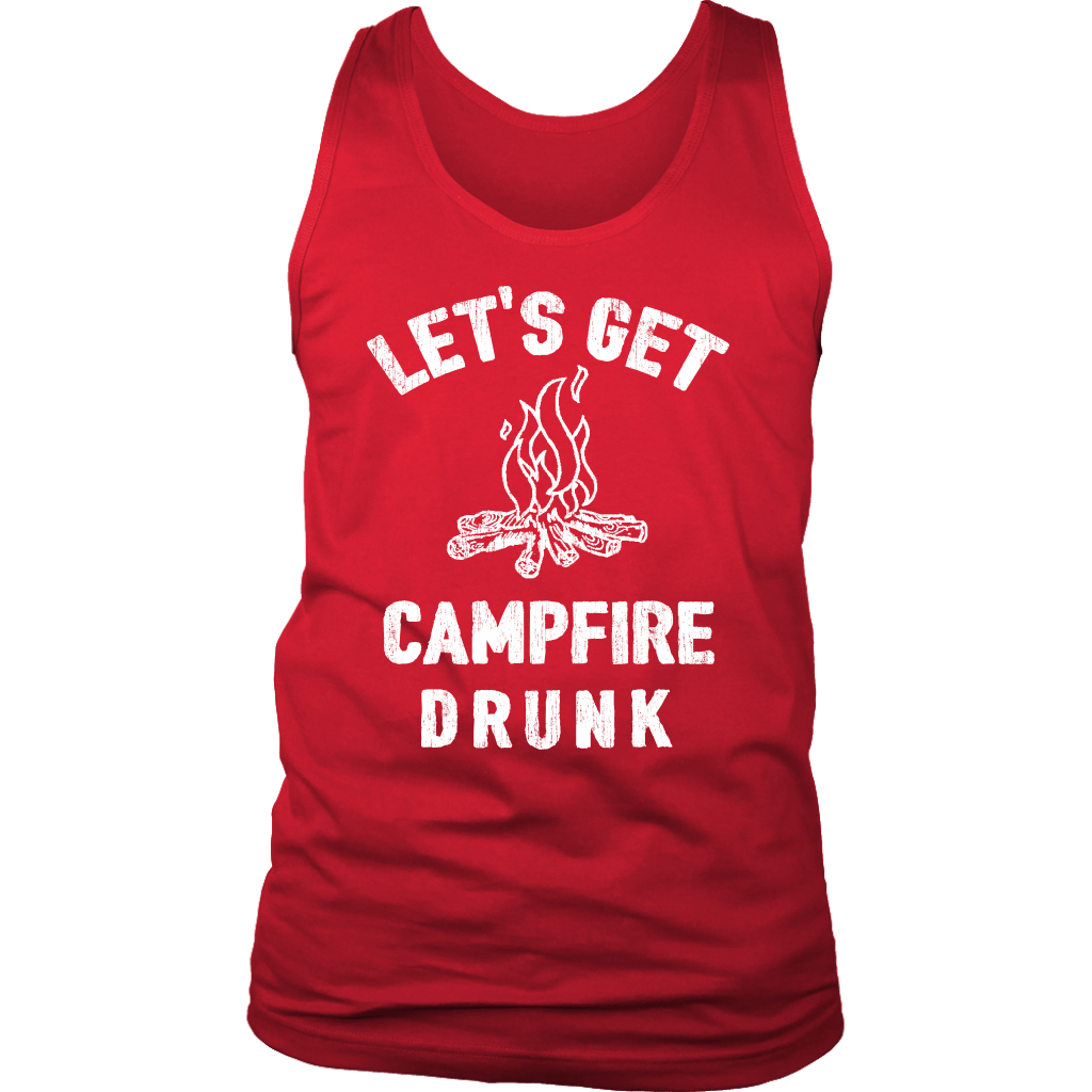 Let's Get Campfire Drunk - Tanks
