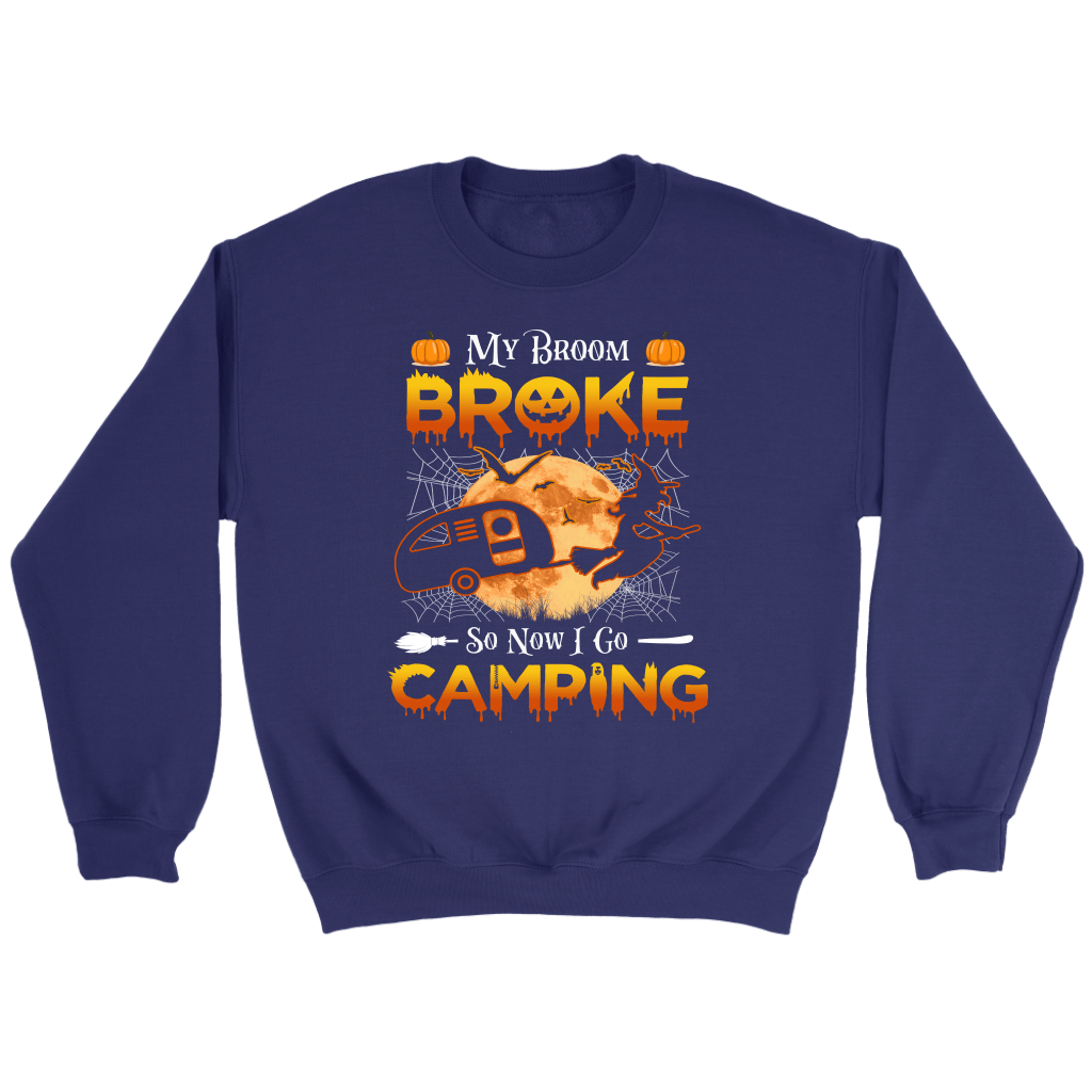 Funny "My Broom Broke So Now I Go Camping" Halloween Camping Shirts and Hoodies