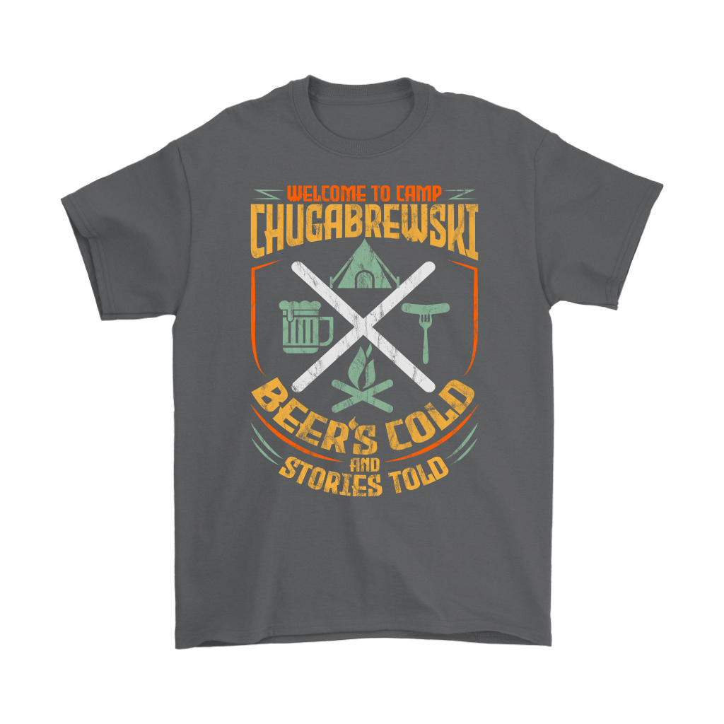 "Welcome To Camp Chugabrewski" - Funny Camping Shirts and Hoodies