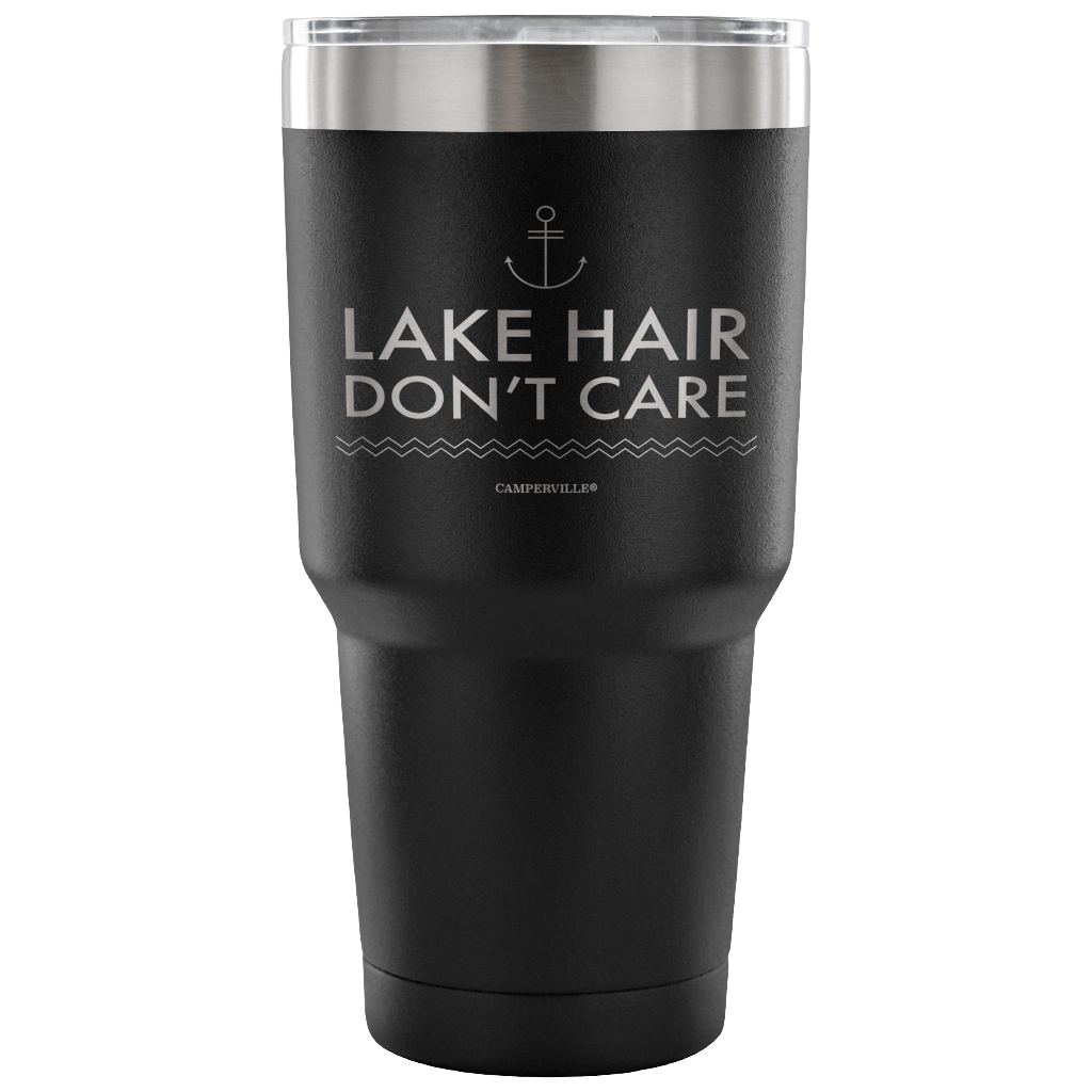 "Lake Hair Don't Care" - Stainless Steel Tumbler
