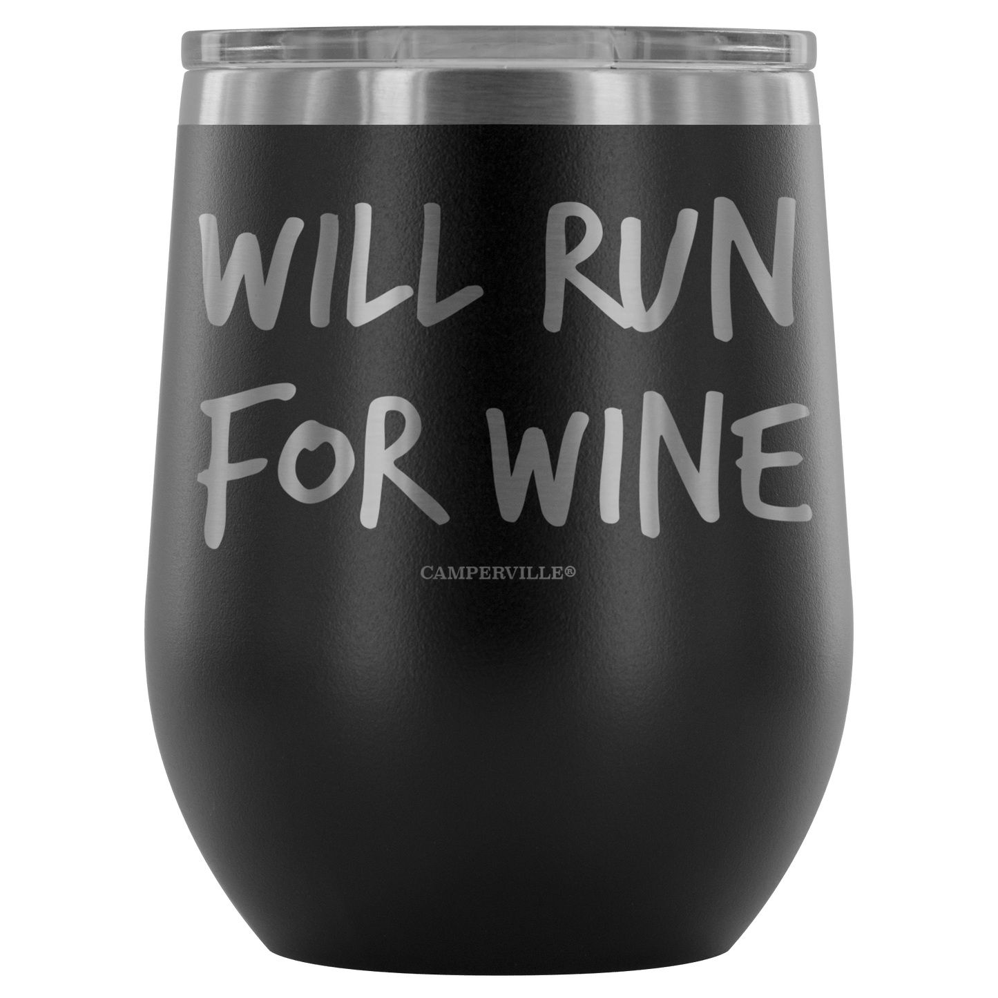 "Will Run For Wine" - Stainless Steel Cup