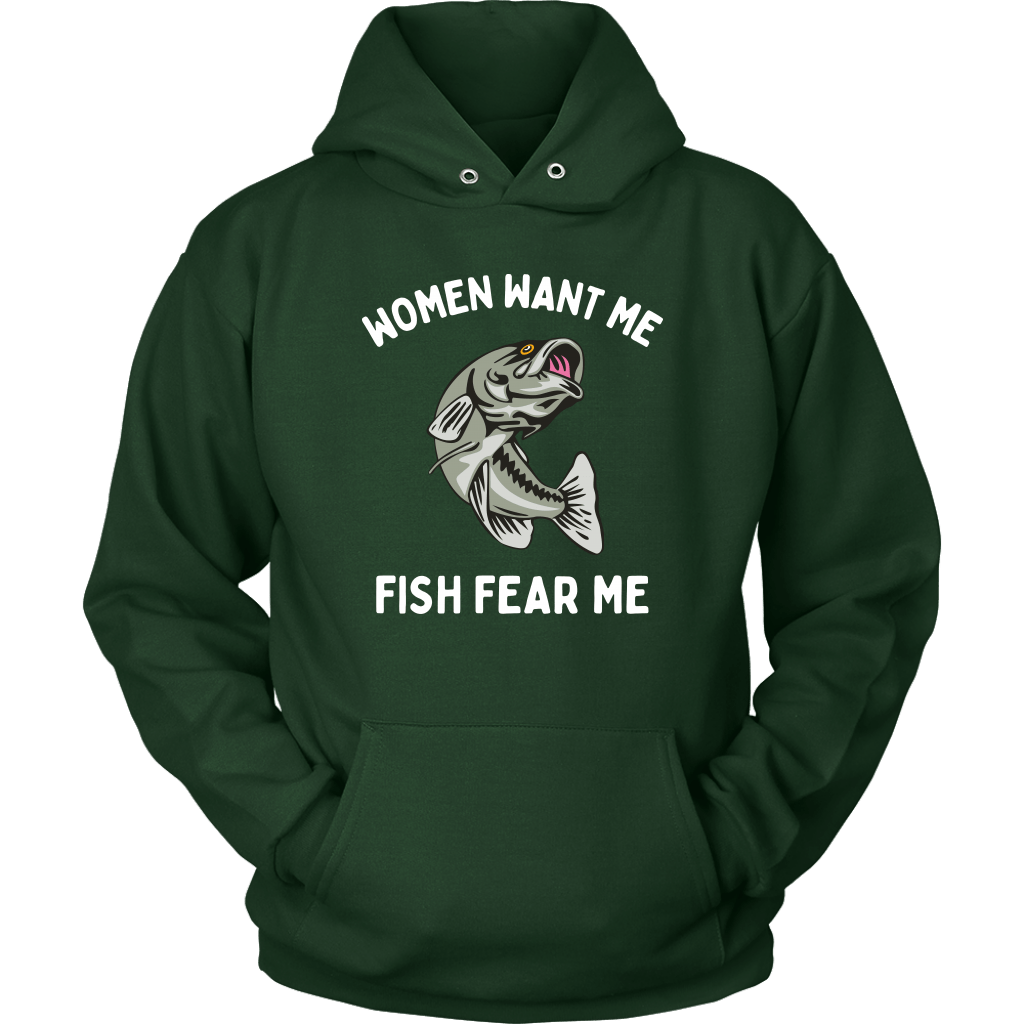 Funny "Women Want Me, Fish Fear Me" Fishing Shirt and Hoodies