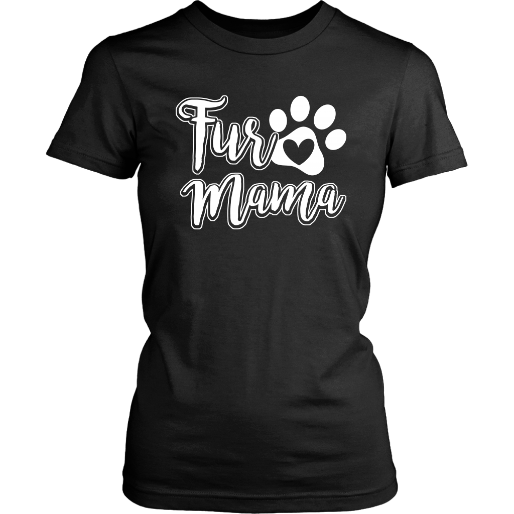 "Fur Mama" - Shirts and Hoodies