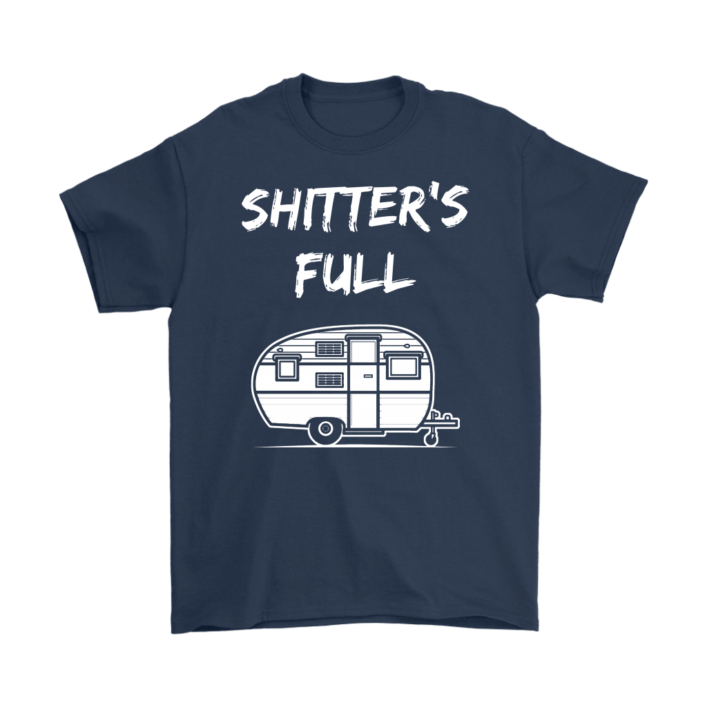 Shitter's Full - Shirts and Hoodies