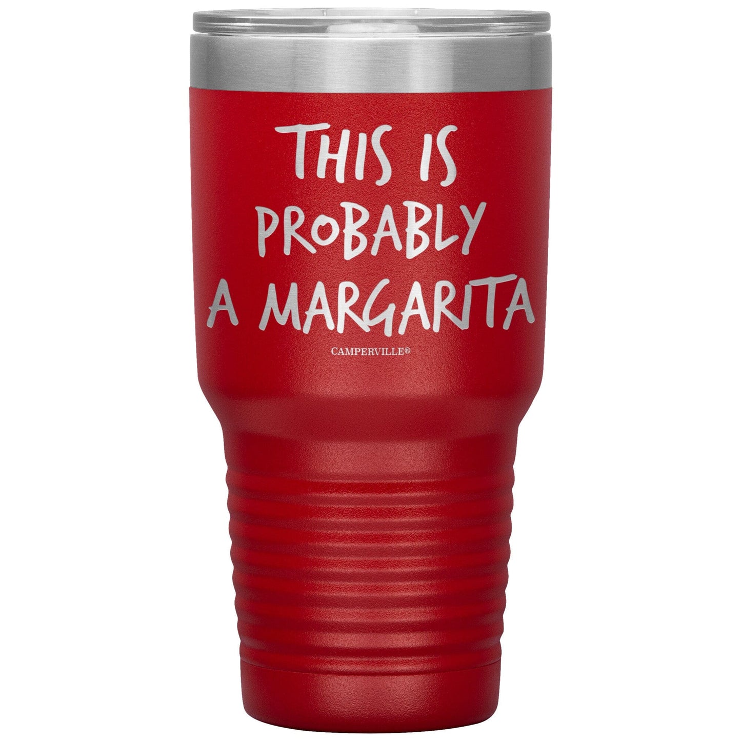 "This Is Probably A Margarita" Stainless Steel Tumbler