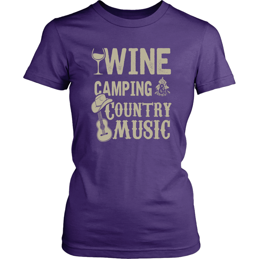 "Wine, Camping And Country Music" - Shirts and Hoodies