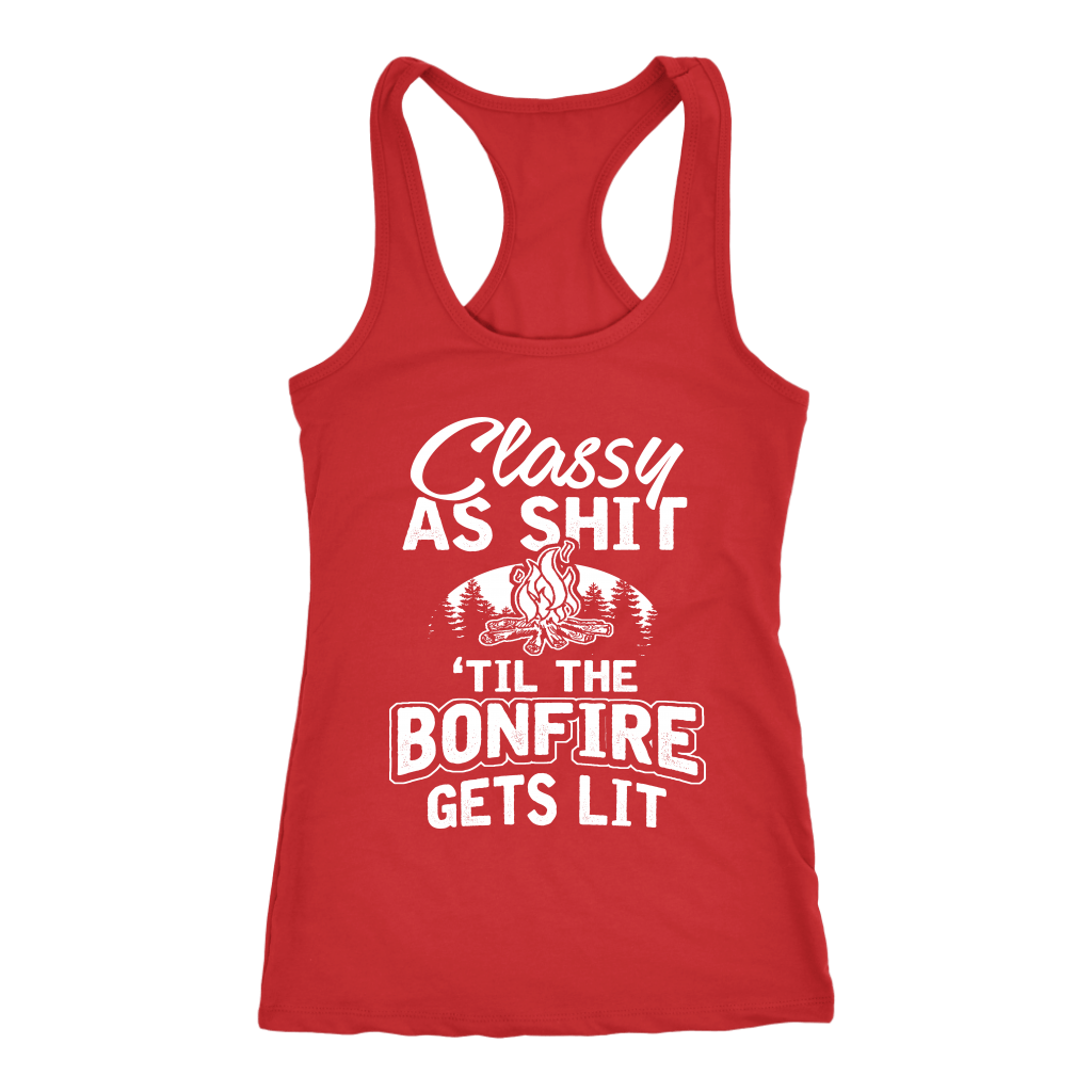 "Classy As Sh*t 'Til The Bonfire Gets Lit" - Tank