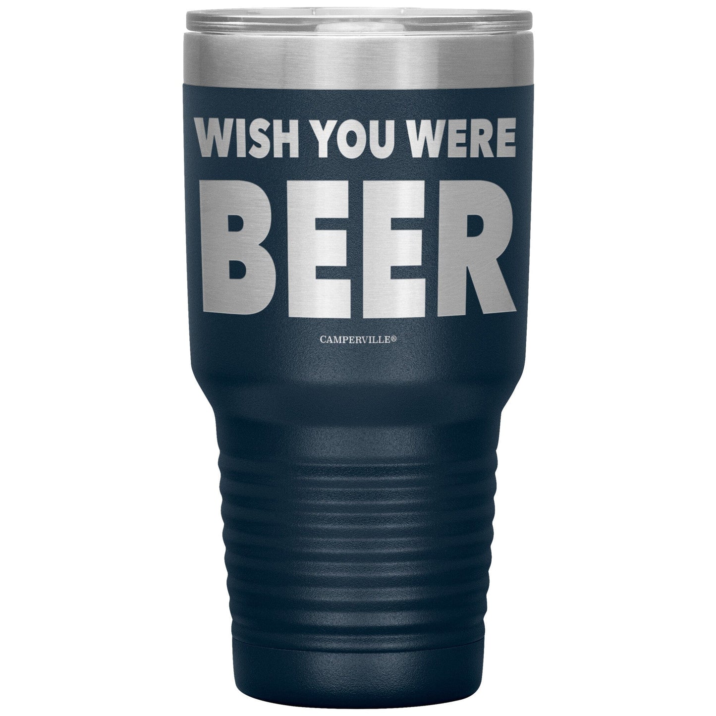 "Wish You Were Beer" - Stainless Steel Tumbler