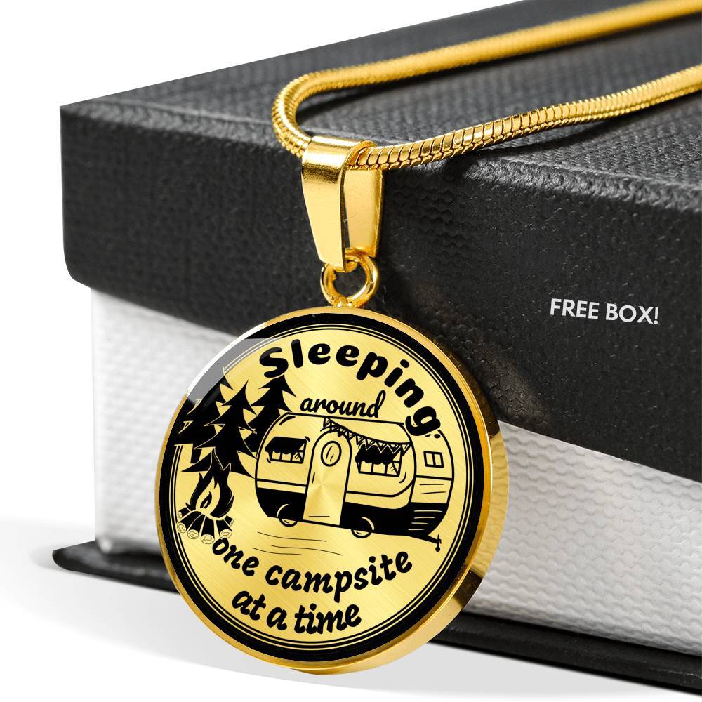 Funny "Sleeping Around One Campsite At A Time" Necklace (Custom Engraving Available)