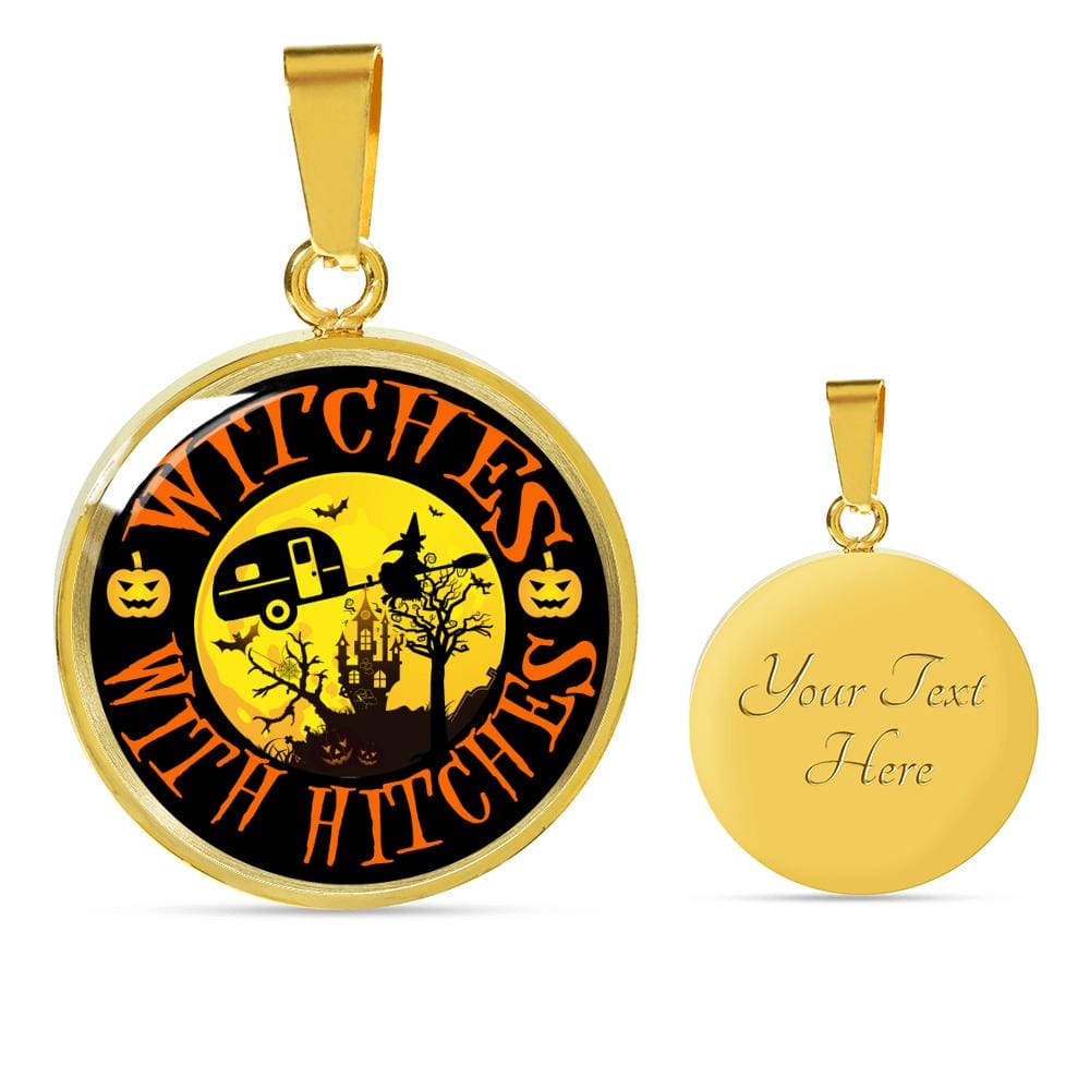 Funny "Witches With Hitches" Round Halloween Necklace