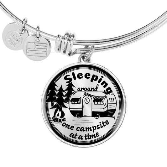 Funny "Sleeping Around One Campsite At A Time" Bangle Bracelet (Custom Engraving Available)