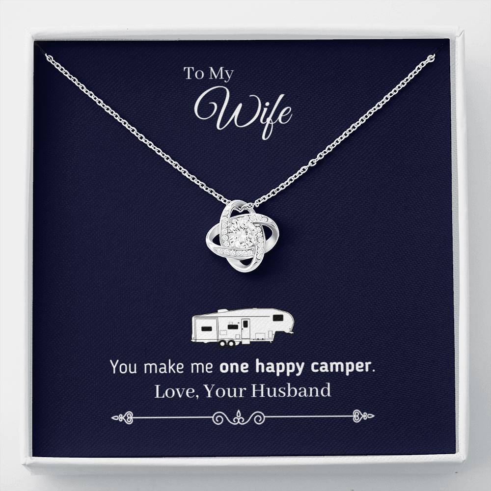 "To My Wife - You Make Me One Happy Camper" - Eternal Love Knot Necklace (Fifth Wheel Version)