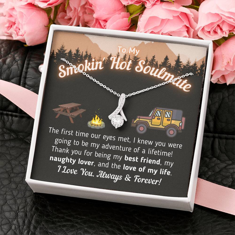 To My Smokin' Soulmate - Love Of My Life Necklace (Overlanding Version)
