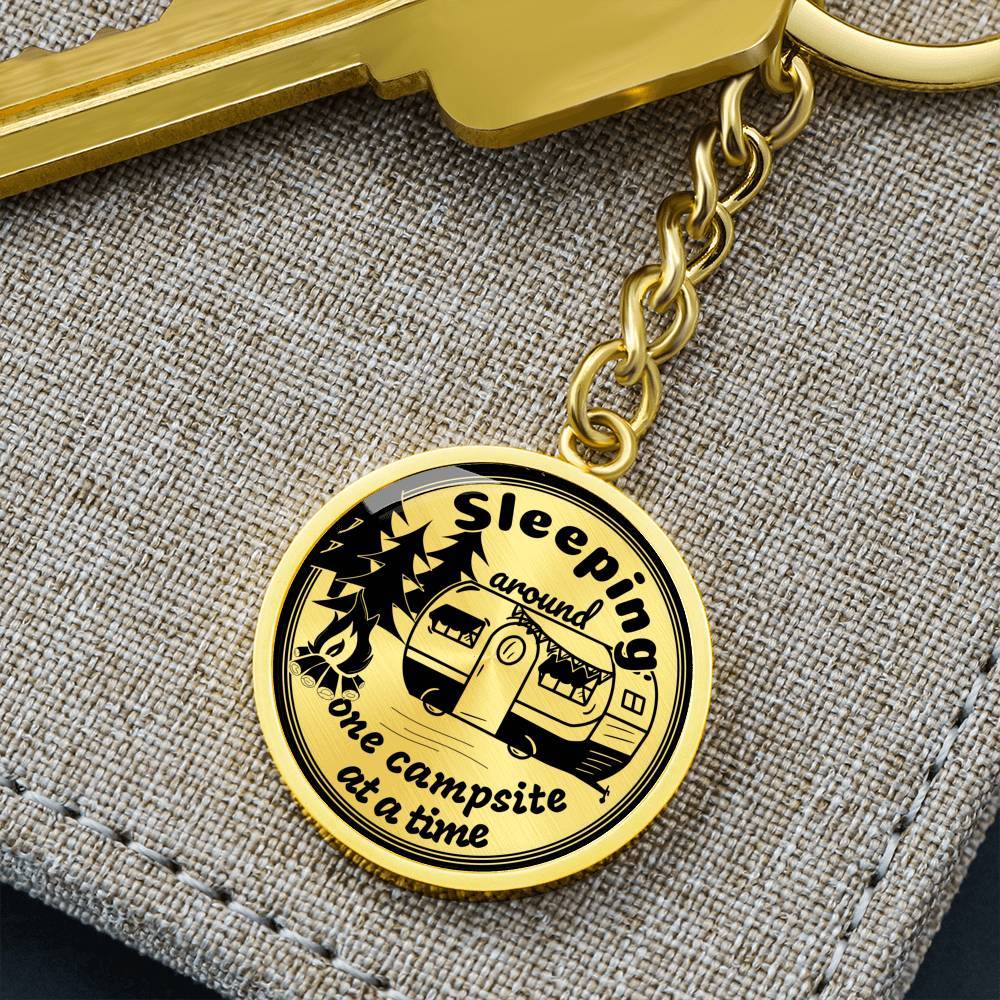 Funny "Sleeping Around One Campsite At A Time" Keychain (Custom Engraving Available)