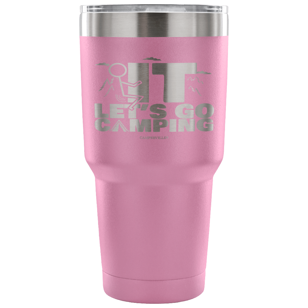 "Screw It - Let's Go Camping" - Stainless Steel Tumbler