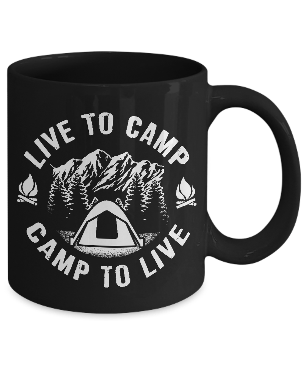 Live To Camp, Camp To Live - Mug