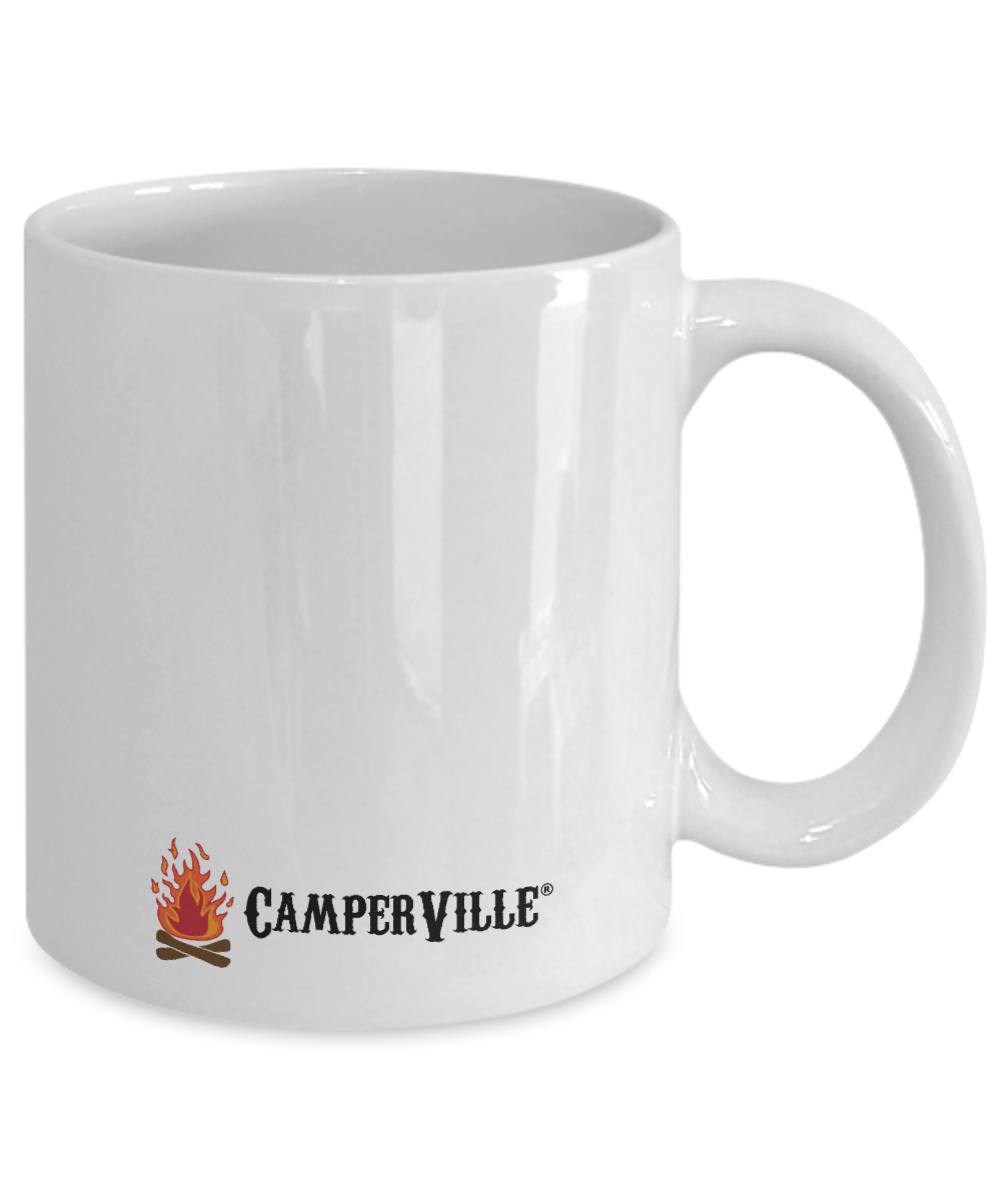 Funny Camping Mug - "You Don't Have To Be Crazy To Camp With Us" - Mug