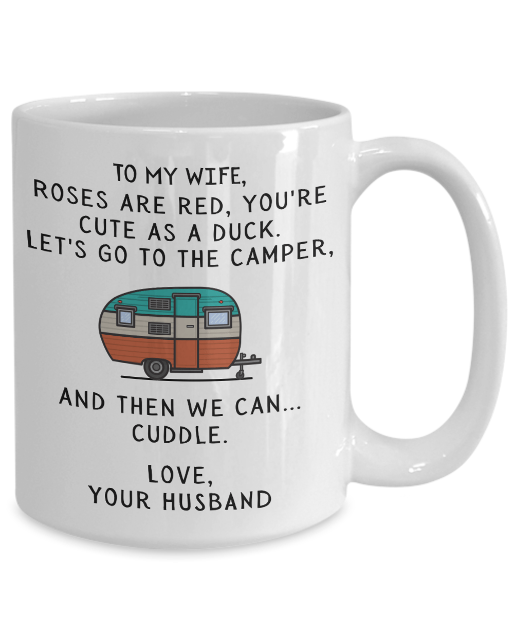 To My Wife - You're Cute As A Duck - Funny Camping Mug