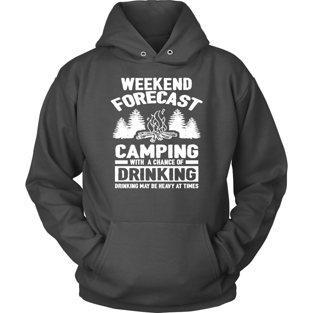 "Weekend Forecast - Camping With A Chance Of Drinking (Drinking May Be Heavy At Times)
