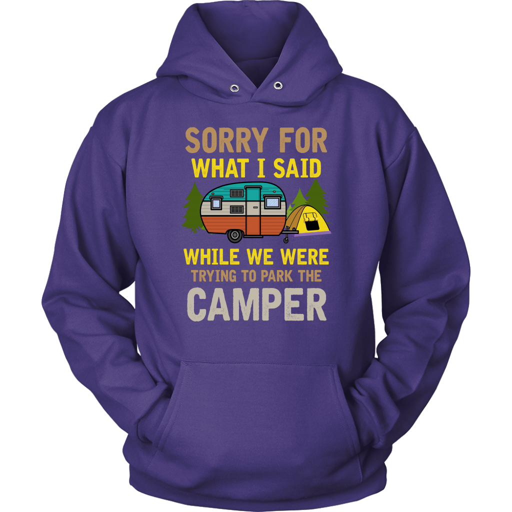 "Sorry For What I Said While We Were Trying To Park The Camper" Funny Purple Camping Hoodie