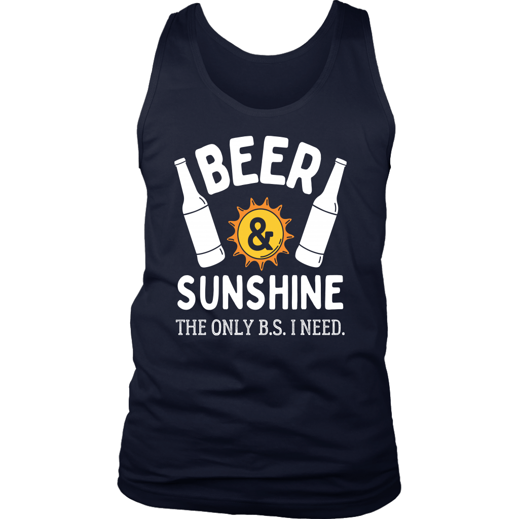 "Beer and Sunshine - The Only B.S. I Need" Shirts and Hoodies