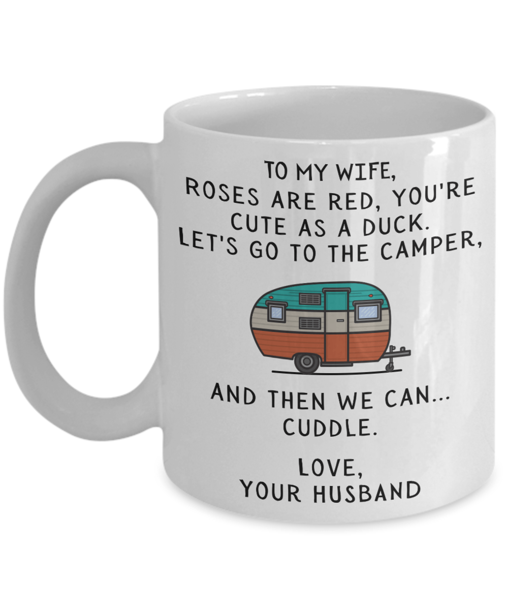 To My Wife - You're Cute As A Duck - Funny Camping Mug