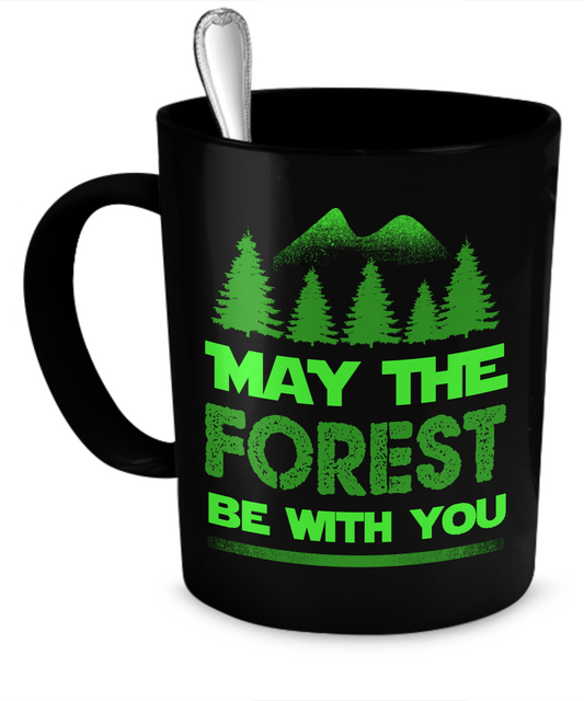 May The Forest Be With You - Mug