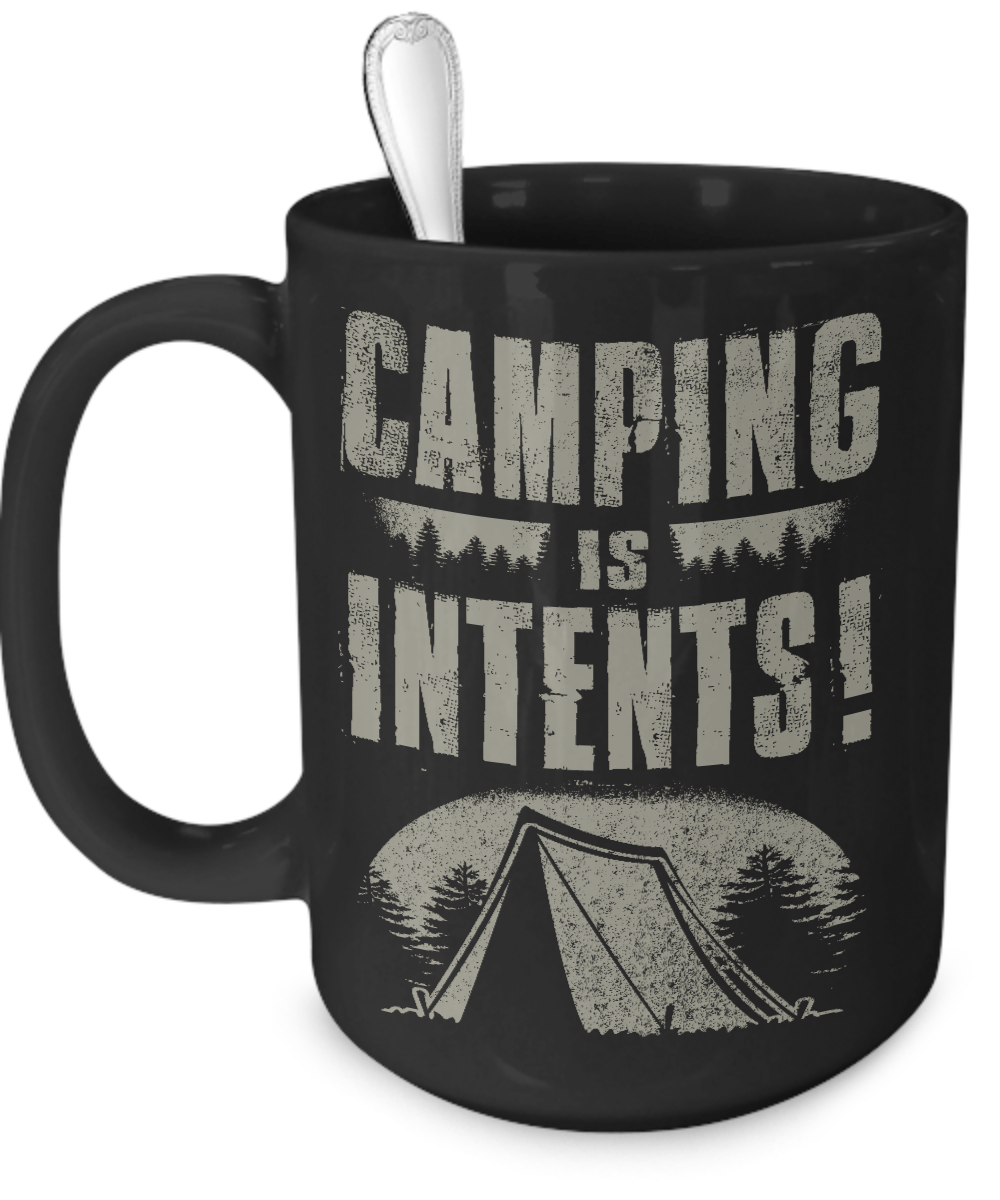 Camping Is Intents! - Mug