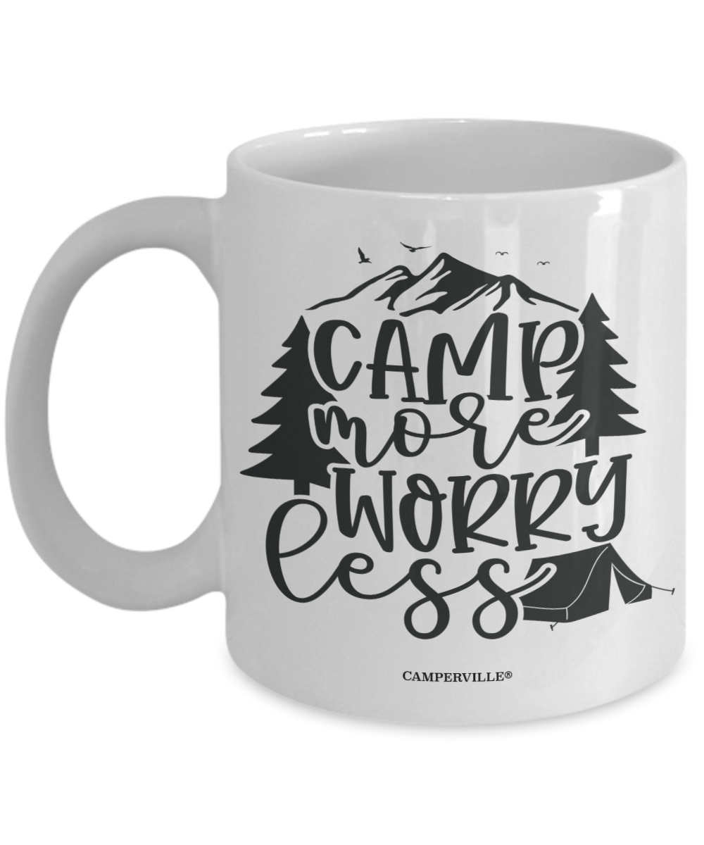 "Camp More, Worry Less" Camping Coffee Mug
