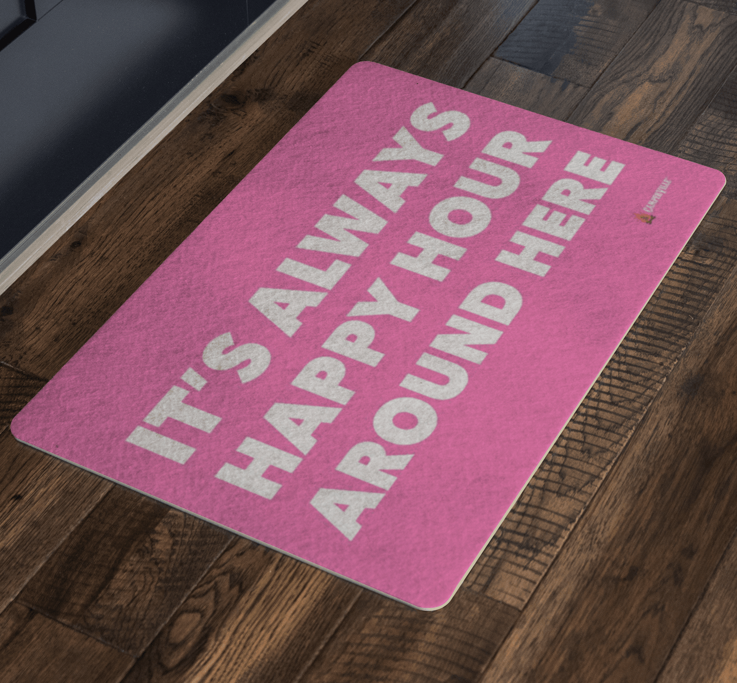 "It's Always Happy Hour Around Here" Doormat